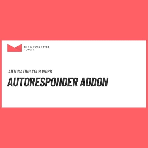 Newsletter Autoresponder Addon
