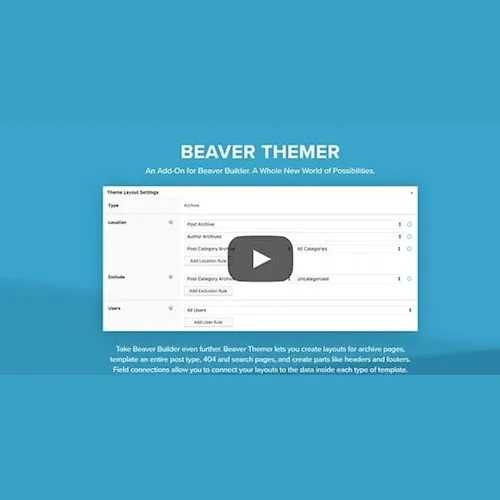 Beaver Themer – Add-On for Beaver Builder