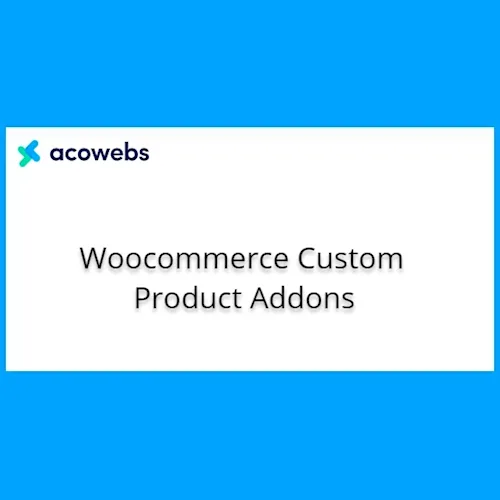 WooCommerce Custom Product Addons by Acowebs