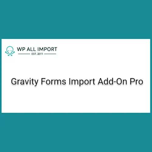 WP All Import Gravity Forms Import Add-On Pro + Beta