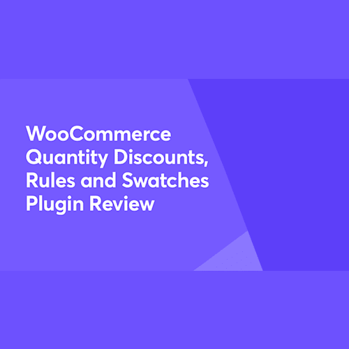 WooCommerce Quantity Discounts, Rules & Swatches