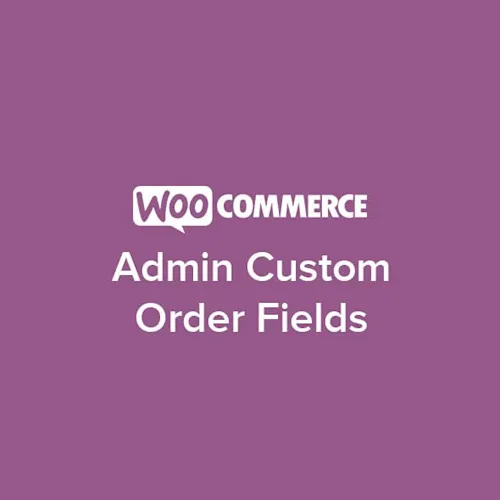 WooCommerce Admin Custom Order Fields