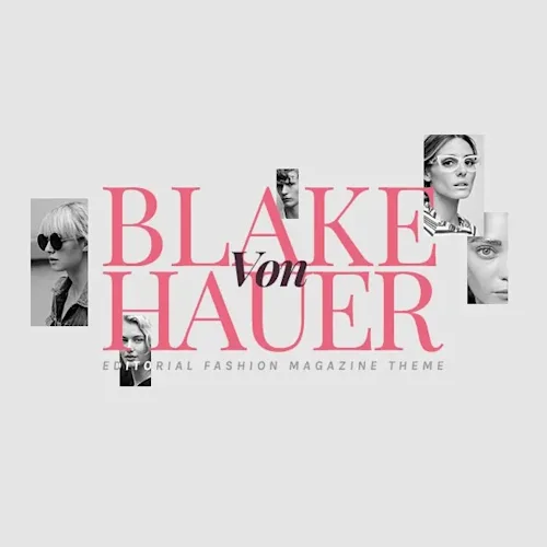 Blake von Hauer - Editorial Fashion Magazine Theme