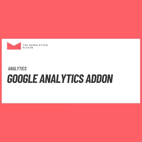 Newsletter - Google Analytics Addon