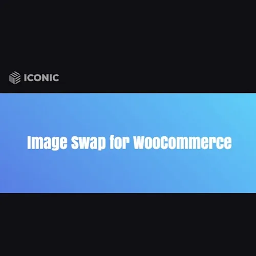 Iconic Image Swap for WooCommerce