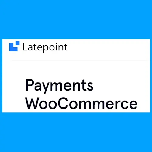 LatePoint Payments WooCommerce Addon
