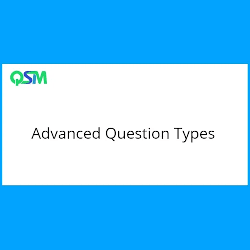 QSM Advanced Question Types