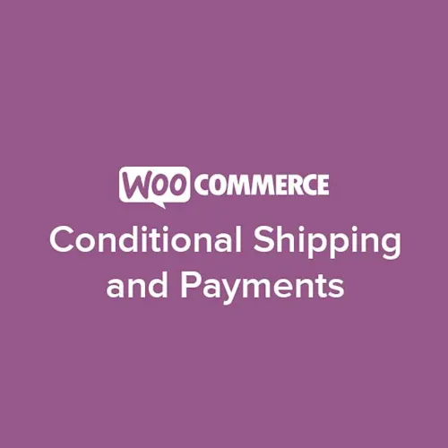 WooCommerce Conditional Shipping and Payments