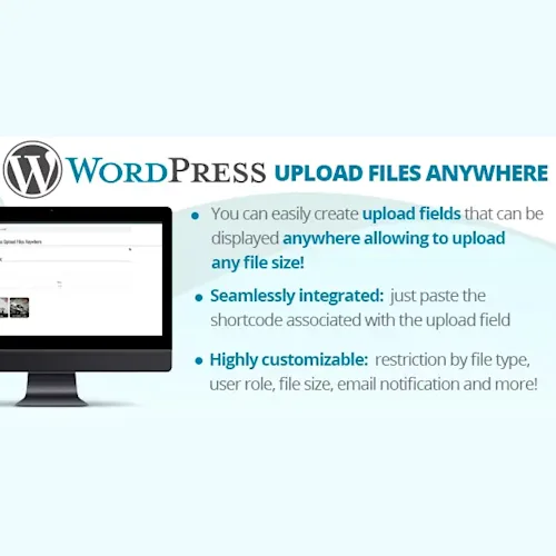 WordPress Upload Files Anywhere