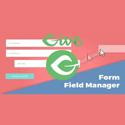 Give – Form Field Manager