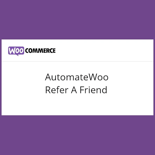 AutomateWoo Refer A Friend